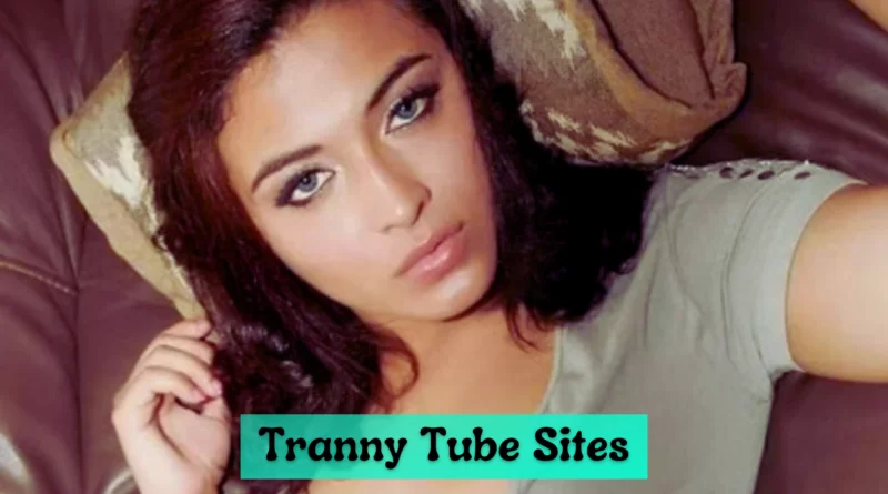 tranny tube sites shemale