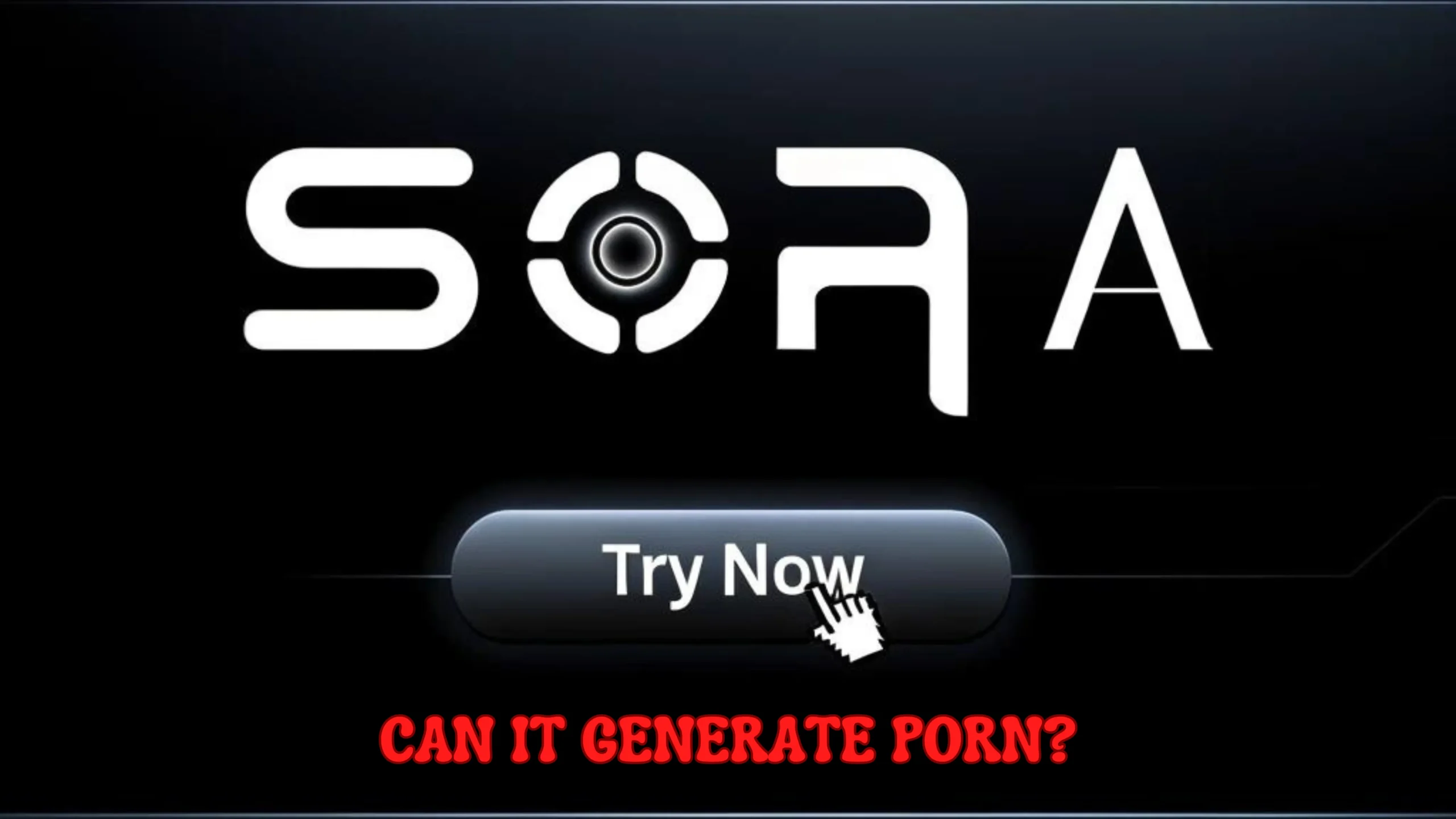 Sora AI Porn! Can Sora Generate NSFW AI Videos?